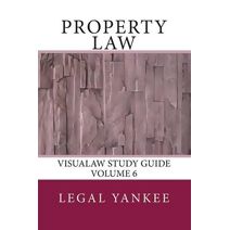 Property Law (Visualaw Study Guides)