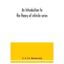 introduction to the theory of infinite series