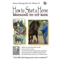 How to Start a Horse (Horse Training How-To)