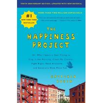 Happiness Project, Tenth Anniversary Edition