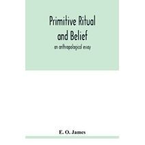 Primitive ritual and belief