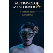 Mi Travolgi & Mi Sconvolgi (Vertigine)