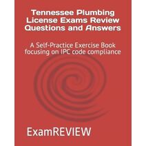 Tennessee Plumbing License Exams Review Questions and Answers