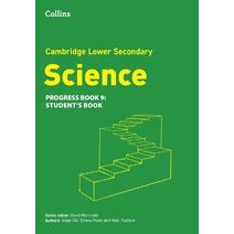Lower Secondary Science Progress Student’s Book: Stage 9 (Collins Cambridge Lower Secondary Science)