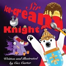 Sir Ice-Cream Knight