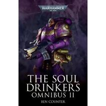 Soul Drinkers Omnibus: Volume 2 (Warhammer 40,000)