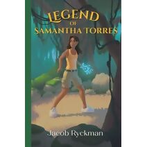 Legend of Samantha Torres