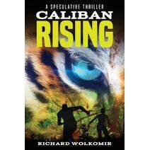 Caliban Rising