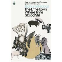 Little Town Where Time Stood Still (Penguin Modern Classics)