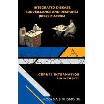 Integrated Disease Surveillance and Response (IDSR) in Africa