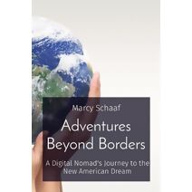 Adventures Beyond Borders