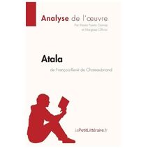 Atala de Francois-Rene de Chateaubriand (Analyse de l'oeuvre)