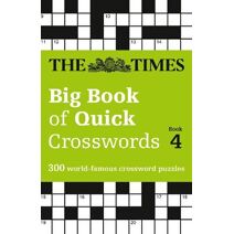 Times Big Book of Quick Crosswords 4 (Times Crosswords)