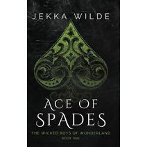Ace of Spades (Wicked Boys of Wonderland)