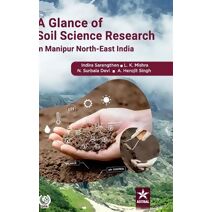 Glance of Soil Science Research in Manipur - North East India