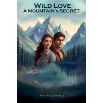 Mountain's Secret (Wild Love)