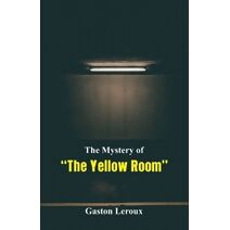 Mystery of "The Yellow Room"