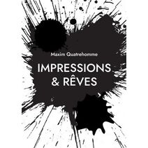 Impressions & R�ves