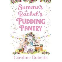 Summer at Rachel’s Pudding Pantry (Pudding Pantry)