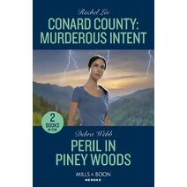 Conard County: Murderous Intent / Peril In Piney Woods Mills & Boon Heroes (Mills & Boon Heroes)