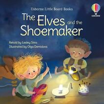 Elves and the Shoemaker (Little Board Books)