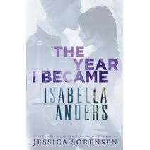 Year I Became Isabella Anders (Sunnyvale Mysteries)