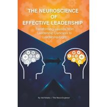 Neuroscience of Effective Leadership