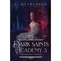 Dark Saints Academy 3