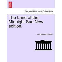 Land of the Midnight Sun New edition.