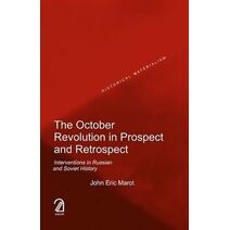 October Revolution in Prospect and Retrospect