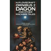 Dagon and Other Macabre Tales (H. P. Lovecraft Omnibus)