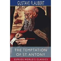 Temptation of St. Antony (Esprios Classics)