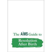AIMS Guide to Resolution after Birth