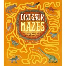 Dinosaur Mazes (Arcturus Fact-Packed Mazes)