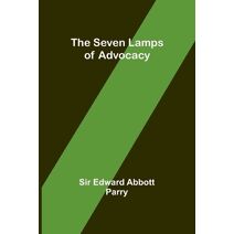 Seven Lamps of Advocacy
