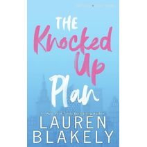 Knocked Up Plan (One Love)