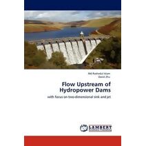 Flow Upstream of Hydropower Dams