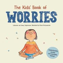Kids' Book of Worries (Kids' Books of Social Emotional Learning)