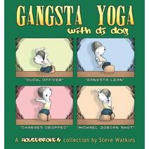 Gangsta Yoga with DJ Dog