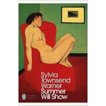 Summer Will Show (Penguin Modern Classics)