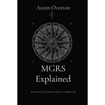 MGRS Explained