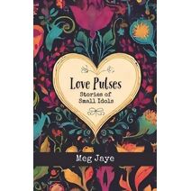 Love Pulses