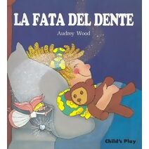 La Fata Del Dente (Child's Play Library)