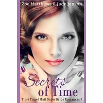 Secrets of Time (Time Travel Destiny Romances)