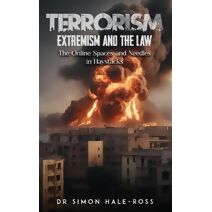 Terrorism Extremism and the Law