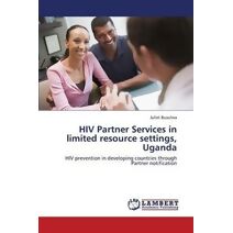 HIV Partner Services in Limited Resource Settings, Uganda