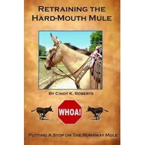 Retraining the Hard-Mouth Mule