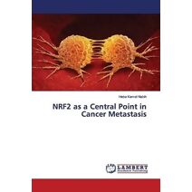 NRF2 as a Central Point in Cancer Metastasis