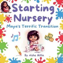 Starting Nursery (Mummy & Maya Books)