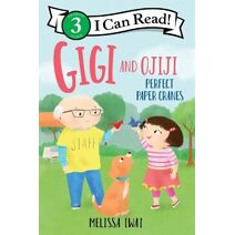 Gigi and Ojiji: Perfect Paper Cranes (I Can Read Level 3)
